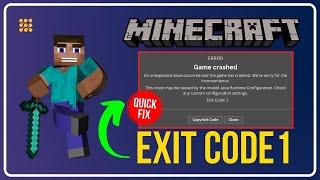 How To Fix Minecraft Exit Code 1 | Minecraft Game Crashed [WORKING METHODS]