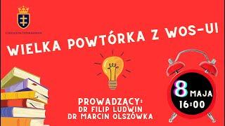 WIELKA POWTÓRKA PRZED MATURĄ Z WOS-U! - II EDYCJA