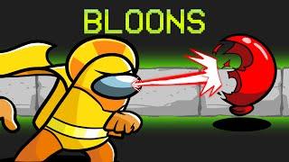 Bloons Mod in Among Us