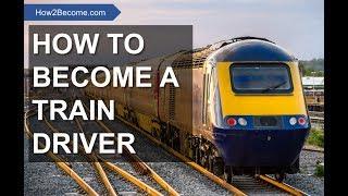 HOW TO BECOME A TRAIN DRIVER: Application Form, Tests and Interview Training