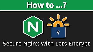 How to Secure Nginx with Lets Encrypt on Ubuntu 20.04 with Certbot?