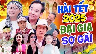 Hài Tết 2025 | ĐẠI GIA SỢ GÁI FULL HD | Hài Tết Bình Trọng, Trung Hiếu, Quang Tèo | Hài Mới Nhất