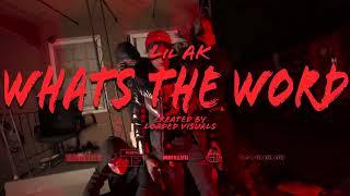 Lil Ak “What’s the word” (Official music video)