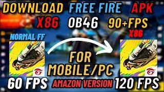 FREE FIRE X86 OB46 APK DOWNLOAD | FREE FIRE X86 APK OB46 | FREE FIRE X86 AMAZON APP STORE