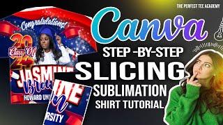 LEARN HOW TO SLICE USING CANVA | SUBLIMATION 3D-TSHIRT | FREE TSHIRT CLASS CLOSED