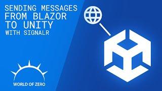 Sending Real-Time Messages to Unity from a Blazor Website - SignalR in Unity - Part 3