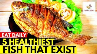 The 5 Healthiest Fish That Exist Essential In Your Diet | Healthy Fish | Healthy Fish To Eat