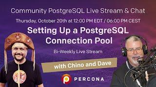 Setting Up a PostgreSQL Connection Pool - Percona Community Live Stream