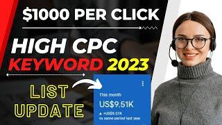 $1000 Per Click  USA High CPC Low Competition Keywords list 2022-23 I High CPC Keywords for AdSense