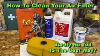 How do you clean your air filter?  Surely No Toil is the best system?