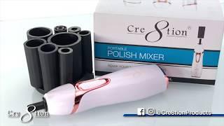 Cre8tion Products - Portable Polish Mixer