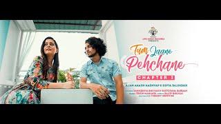 Chapter 1|Tum Jaane Pehchane |Official Video I Sannidhya I Shitoshna I Ajan I Dipta I Trion ITiraap