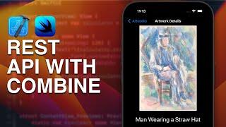 How to Work with RESTful APIs in Combine – Step by Step for Beginners (2023)