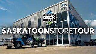 The Ultimate Deck Shop Saskatoon Store Tour