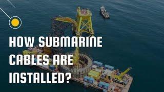 How Submarine Fiber Cable Installed?