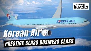 Korean Air's Prestige Class Business Class, Boeing 777-300ER - Business Traveller