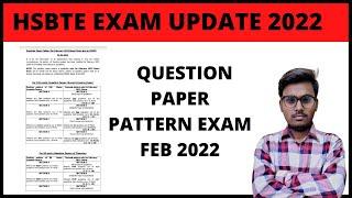 Question paper pattern of hsbte exam  feb.2022