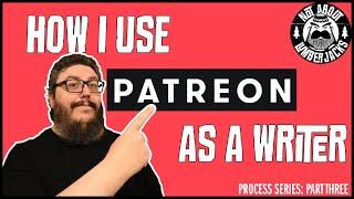 How to Use Patreon as a Writer