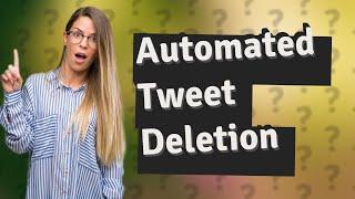 Can Twitter automatically delete tweets?