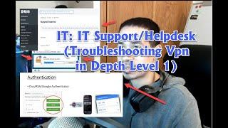 IT: Support/Helpdesk (Troubleshooting Cisco Vpn In Depth Level1)