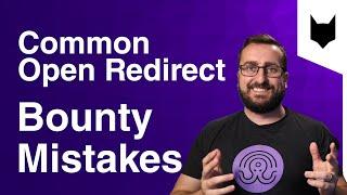 Common Open Redirection Bug Bounty Mistakes