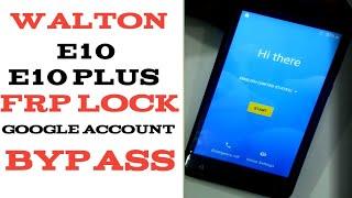 Walton E10 / E10 PLUS FRP LOCK / Google Account Bypass .Without Computer .1000000% Work