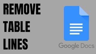 How to Remove Table Lines in Google Docs Document