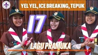 KUMPULAN YEL YEL, ICE BREAKING, TEPUK DAN LAGU PRAMUKA TERBARU