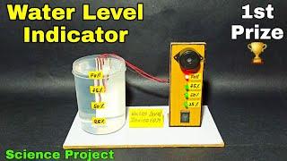 Water level indicator project | Water level indicator science project | Water level indicator alarm