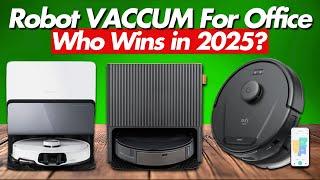 TOP 5 Best Robot Vacuum for Office 2025