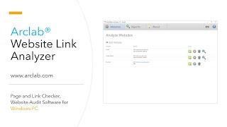Arclab® Website Link Analyzer | Website Audit Software