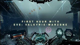 EVE: Valkyrie - Warzone | The First Hour