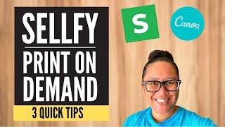 Sellfy Print On Demand Tutorial // 3 Quick Tips