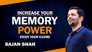 Increase Your Memory Power| Enjoy Your Exams | Role of Parents in Studies | Motivation -Sajan Shah