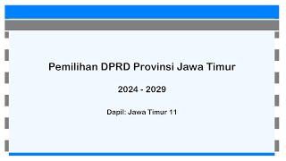 Dapil 11 - Pemilihan Anggota DPRD Provinsi Jawa Timur Periode 2024-2029