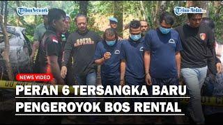 POLISI BONGKAR PERAN 6 Tersangka Baru Pengeroyok Bos Rental di Sukolilo hingga Tewas!