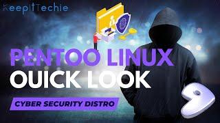 Pentoo Linux Review | The Gentoo Cybersecurity Distro for Techies!