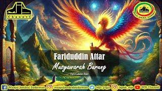 Ngaji Filsafat 456 : Fariduddin Attar - Musyawarah Burung