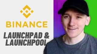 Binance Launchpad & Launchpool Tutorial (Explained)