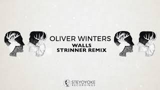 Oliver Winters - Walls (Strinner Remix) | Steyoyoke