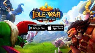 Idle War: Legendary Heroes - Android/IOS Gameplay