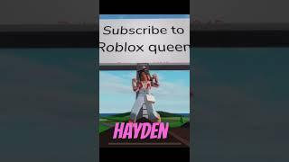 If ur name is hayden u have to subscribe #roblox #robloxfunny #subscribe #bloxburg #comment