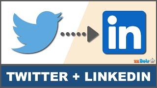 How to Share New Twitter Posts to LinkedIn | zzBots