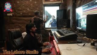 New Sarki Song |The Lahore Studio Making Song  music by ilyas najaf
