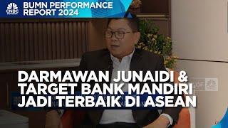 Darmawan Junaidi & Target Bank Mandiri Jadi Bank Terbaik ASEAN