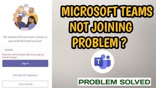 How To Fix Microsoft Teams App Can't Join Or Sign in Problem Solved 100%