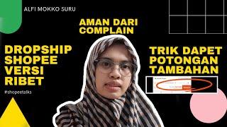 PEMULA DROPSHIP SHOPEE RIBET ? TRIK MENDAPATKAN POTONGAN TAMBAHAN | KEUNTUNGAN DROPSHIP SHOPEE