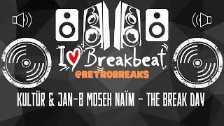 Kultür & Jan-B MOSEH NAÏM - The Break Day