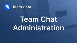 Getting Started as a Zoom Team Chat Admin