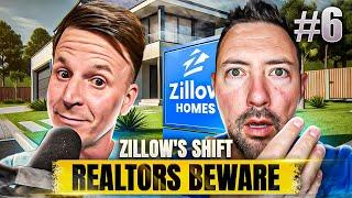 Ep. 6 - Zillow's New Strategy || The End of Traditional Real Estate?